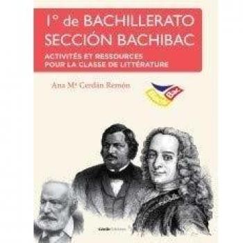 Bachibac 1: Précis d'activités et de ressources pour la classe de littérature