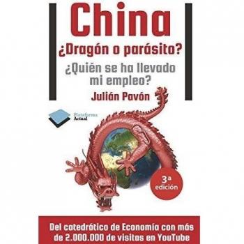 China. ¿Dragón o parásito?: ¿Quién se ha llevado mi empleo?