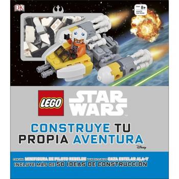 LEGO® Star Wars. Construye tu propia aventura: - Varios Autores