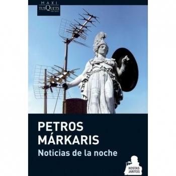 Noticias de la noche - Markaris Petros