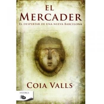El Mercader - Coia Valls