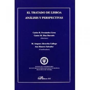 El Tratado de Lisboa. Análisis y perspectivas