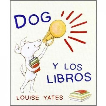 Dog y los libros