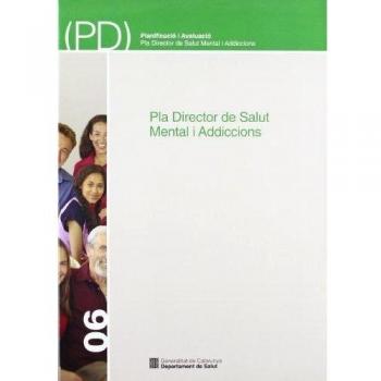 Pla Director de Salut Mental i Addiccions