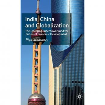 Globalization Insights: India and China Perspectives