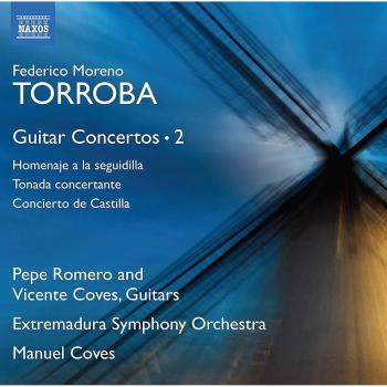 MORENO TORROBA, F.: Guitar Concertos, Vol. 2 - Homenaje a la seguidilla / Tonada concertante