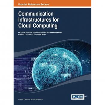 Infraestructuras de Comunicación para Computación en la Nube - Tapa Dura (Avances en Análisis de Sistemas, Ingeniería de Software y Computación de Alto Rendimiento)