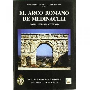 El arco romano de Medinaceli.