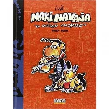 Makinavaja 1987-1989: El ultimo chorizo