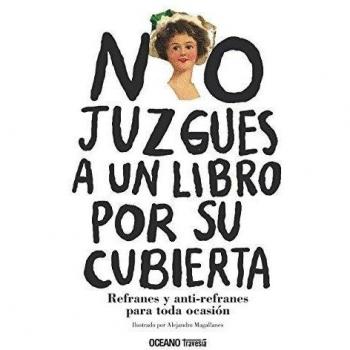 No juzgues a un libro por su cubierta: Un libro divertido y curioso que estimula la inteligencia y obliga a reflexionar