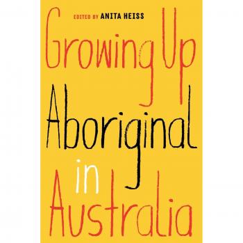 Growing Up Aboriginal in Australia