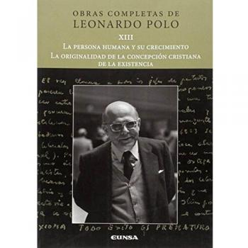La persona humana y su crecimiento/La originalidad de la concepción cristiana de la existencia