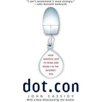 Dot.con: The Internet's Impact on America's Economy and Mindset