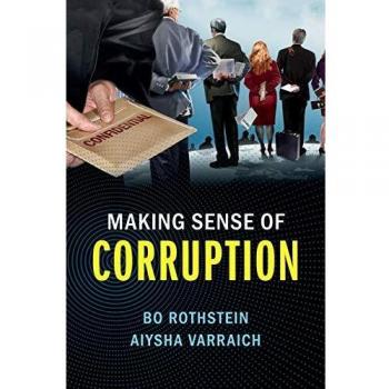 Rothstein's Insightful Guide to Understanding Corruption