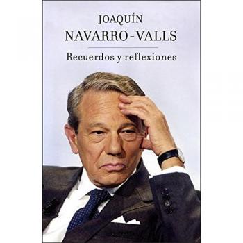 Recuerdos y reflexiones - Navarro Valls Joaquin