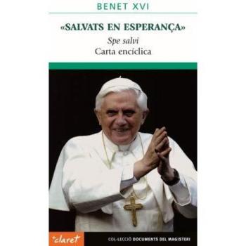 Salvats en esperança: Spe Salvi. Carta encíclica: 49