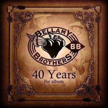 40 Years - Bellamy Brothers