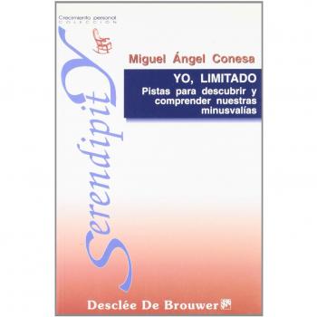 Yo, limitado. Pistas para descubrir y comprender nuestras minusvalías