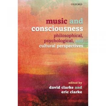 Music and Consciousness: Philosophical, Psychological, and Cultural Perspectives