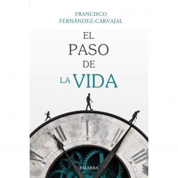 El paso de la vida.