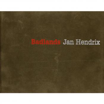 Badlands. Jan Hendrix