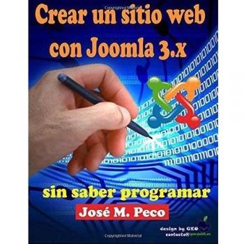 Crear un sitio web con Joomla 3.x: Sin saber programar