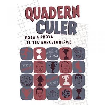 Quadern Culer: Posa a prova el teu barcelonisme - Vicente Ródenas, Jordi