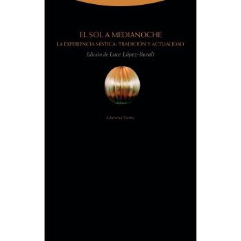 El sol a medianoche: La experiencia mística: tradición y actualidad