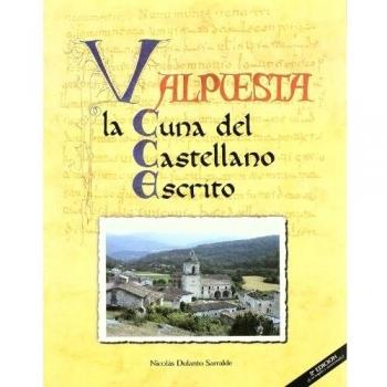 Valpuesta La Cuna Del Castellano Escrito. 2ª Edicion