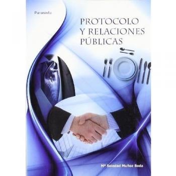 Protocolo y relaciones públicas: Rústica