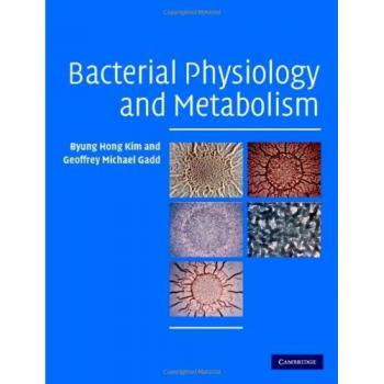 Bacterial Physiology and Metabolism