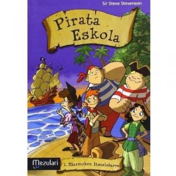 Pirata eskola. Marmoken itsaslabarra - Steve Stevenson