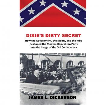 Dixie's Dirty Secret: Hardcover Edition - A Southern Culinary Journey