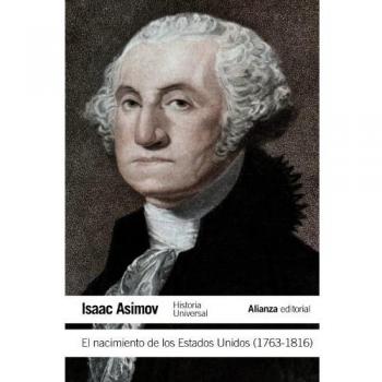 El nacimiento de los Estados Unidos