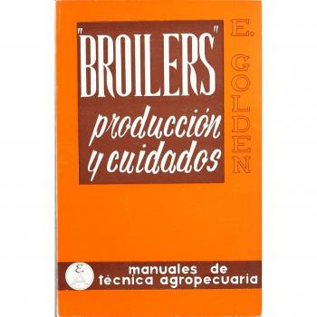 Broilers: producción y cuidados: 1