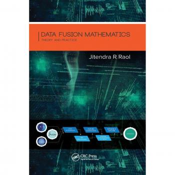 Data Fusion Mathematics: Theory and Practice