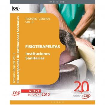 Fisioterapeutas Instituciones Sanitarias. Temario Vol. II.