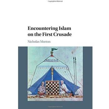 Encuentro con el Islam en la Primera Cruzada - Edición de Bolsillo