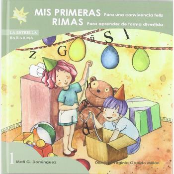 Mis primeras Rimas 1: Para una convivencia feliz; Para aprender de forma divertida
