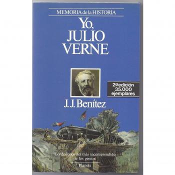 Yo, Julio verne : confesiones del mas incomprendido de los genios