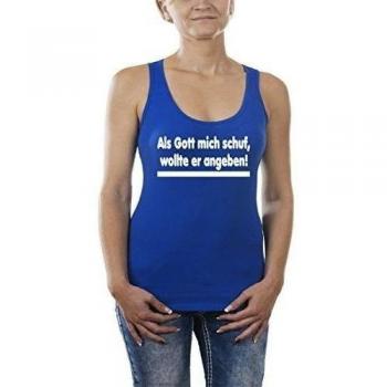 Touchlines Als Gott Mich Schuf, Wollte er Angeben, Camiseta sin Mangas para Mujer, Blau