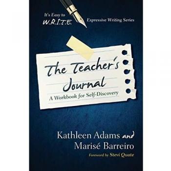 Teacher's Journal: Self-Discovery Workbook for Expressive Writing