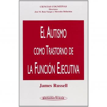 El autismo como trastorno de la funcion ejecutiva