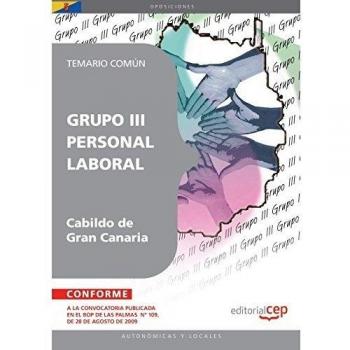 Grupo III Personal Laboral del Cabildo de Gran Canaria. Temario Común