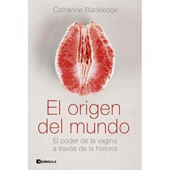 El origen del mundo: El poder de la vagina a través de la historia