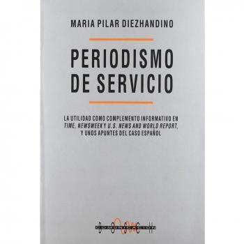Periodismo de servicio: La utilidad como complemento informativo en Times, Newsweek y US World Report y unos apuntes del caso español