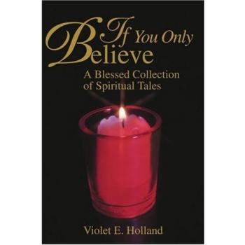 Si Solo Crees: Una Colección Bendita de Cuentos Espirituales en Tapa Blanda