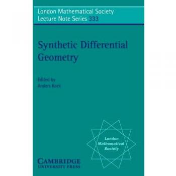 Geometría Diferencial Sintética (Serie de Notas de Conferencias de la Sociedad Matemática de Londres, Volumen 333)