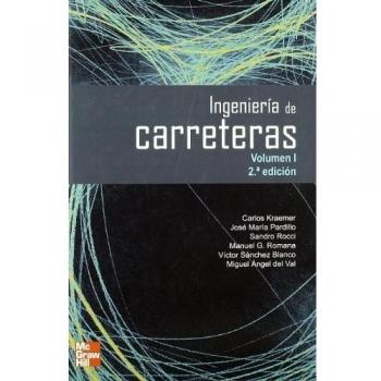 INGENIERIA DE CARRETERAS. VOL. I. 2 EDC.