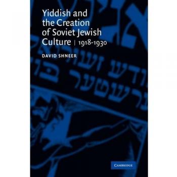 Yidis y la Creación de la Cultura Judía Soviética: 1918-1930 - Edición en Rústica de Cambridge